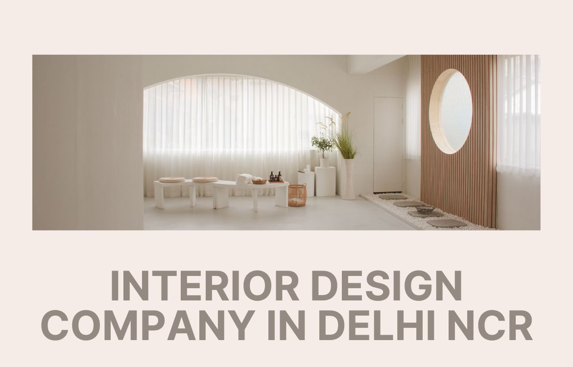 Interior Design Company in Delhi NCR